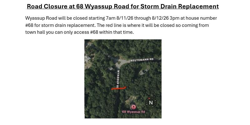 Road Closure at 68 Wyassup Road for Storm Drain Replacement